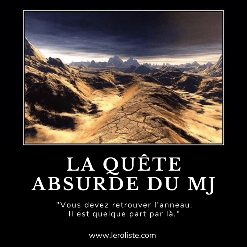 Même jeu de rôle - La quête absurde du MJ